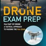 Cover of "Drone Exam Prep" by Leo Carrington, featuring an aerial drone above a cityscape and a smaller drone in a circular inset.