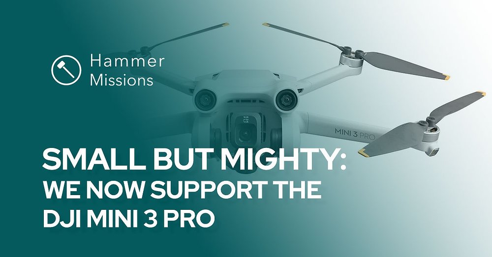 Promotional banner announcing support for the DJI Mini 3 Pro drone by Hammer Missions, featuring an image of the drone.