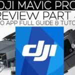 DJI Mavic Pro Review Part 4 cover with drone image and DJI logo. Text: "DJI GO App Full Guide & Tutorial.